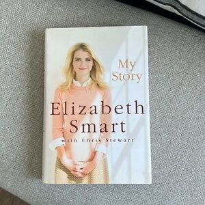 My Story by Elizabeth Smart. Hardcover book!